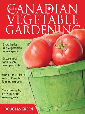 cover image of Guide to Canadian Vegetable Gardening